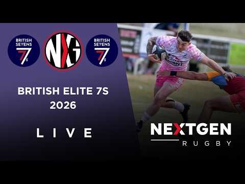LIVE RUGBY: BRITISH ELITE 7s | ELITE RUGBY 7s