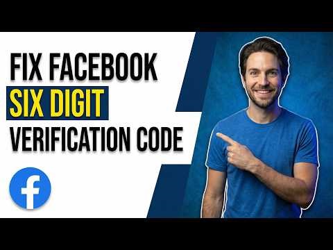 How To Fix Facebook Six Digit Verification Code Not Receiving (2026 Easy Guide)