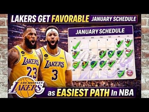 LAKERS GET FAVORABLE JANUARY SCHEDULE As EASIEST PATH In NBA