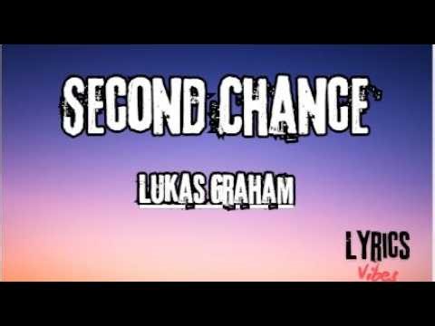 Lukas Graham - Second Chance (Lyrics Video)