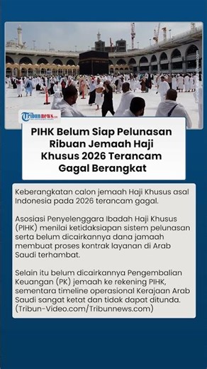 PIHK Belum Siap Pelunasan Ribuan Jemaah Haji Khusus 2026 Terancam Gagal Berangkat