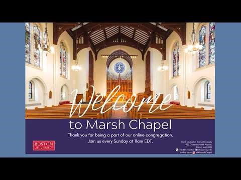 Sunday Morning Worship Service at Marsh Chapel | May 10, 2026