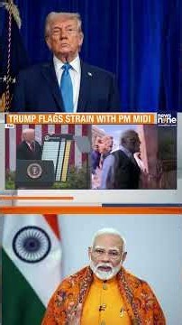 Trump Makes Big Claim On India-US Ties, Says Modi ‘Not Happy’ as US Slaps Higher Tariffs | News9