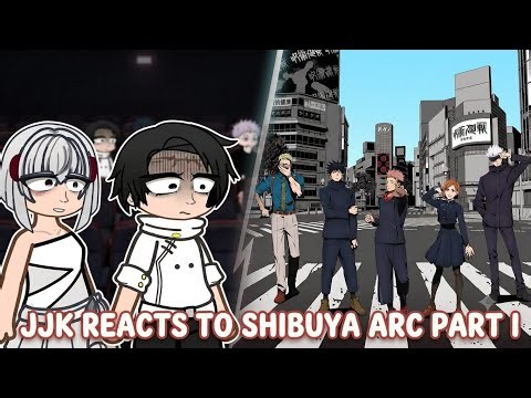 Past JJK Characters reacts the s2 Shibuya! | Part I | GCRV | #gacha #jjk #gojo #moduloyuji