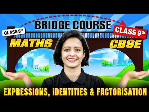 Algebraic expressions, Equations, Identities | Class 9th | Maths | BRIDGE COURSE