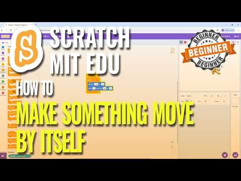 How To Make Something Move By Itself In Scratch