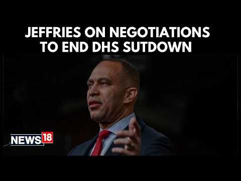DHS Shutdown | Minority Leader Hakeem Jefferies Attack Trump Over Shutdown | US News Today | N18G