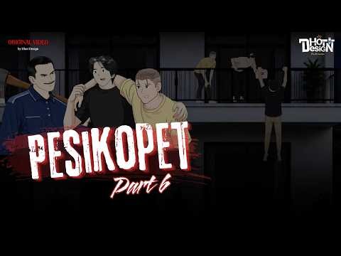 PESIKOPET PART 6 - Dhot Design