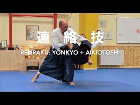 Renraku waza: YONKYO (omote) + AIKIOTOSHI - Marco Rubatto