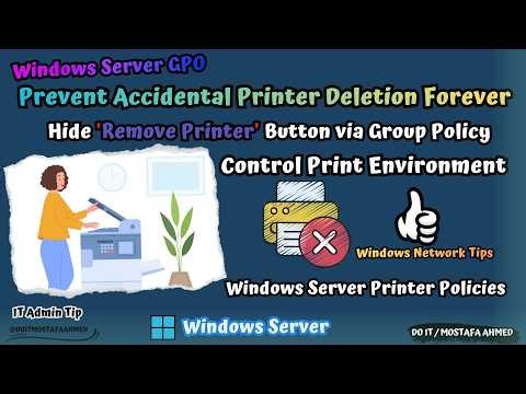 Windows Server GPO : Prevent Domain Users From Deleting Printers (Step-by-Step GPO)