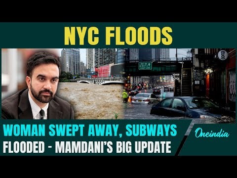NYC Floods BREAKING: Mayor Zohran Mamdani RUSHES TO Mobilise Forces as Rains BATTER New York | VIDEO