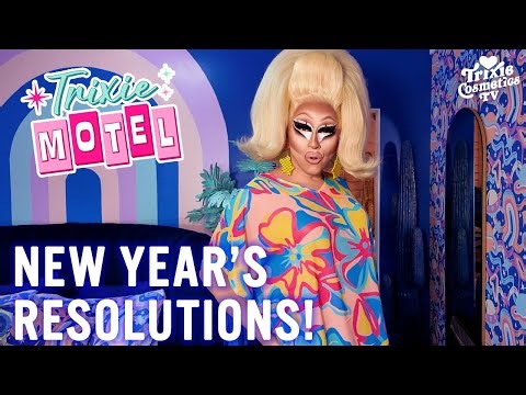 New Year's Resolutions at the Trixie Motel!