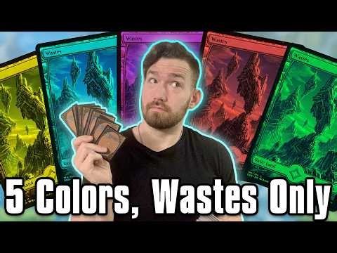 A 5 Color Deck with ONLY Wastes (And it's GOOD???) | Magic: the Gathering | Commander