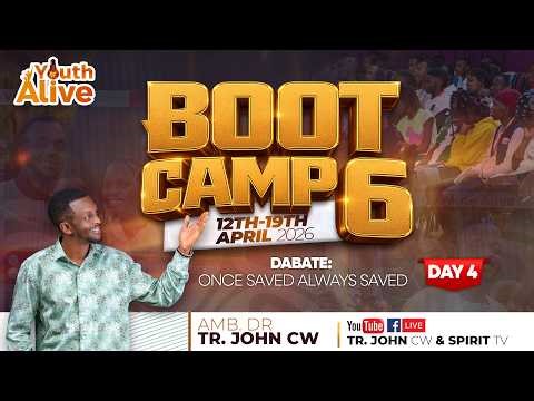 YOUTH ALIVE BOOTCAMP DAY 04 EDN 06 DEBATE WITH TR JOHN CW 16-04-2026.