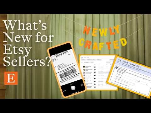 Newly Crafted: What's New for Etsy Sellers
