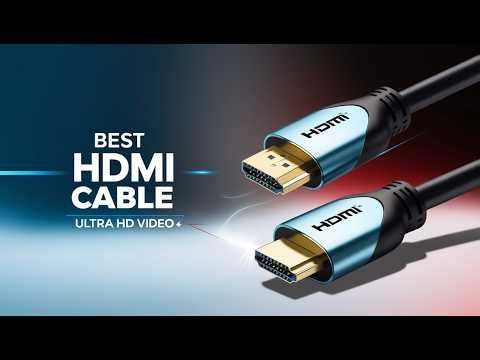 5 Best HDMI Cables for Ultra HD Video & Audio Quality