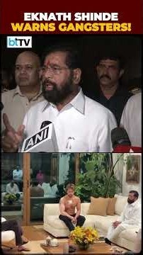Maharashtra Deputy CM Eknath Shinde Vows To End Mumbai Gang Wars, Warns Gangsters
