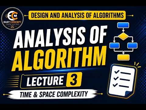 Analysis of Algorithm | Time & Space Complexity | DAA | Lecture 3