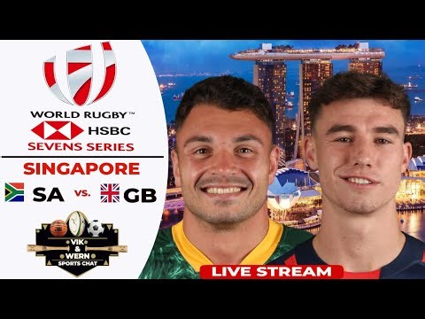 Live Men's Sevens Rugby from Singapore: South Africa vs Great Britain!