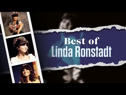 The Best of Linda Ronstadt: Country & Rock Favorites | Desperado, Blue Bayou and More