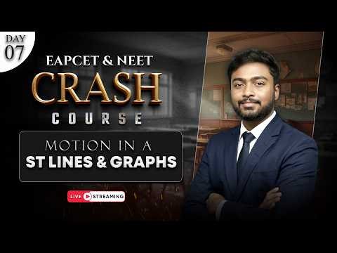 Full Concept + PYQs 💥 Motion in Straight Line & Graphs | NEET/EAPCET 2026