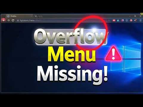 How to Fix Overflow Menu Missing in Firefox Version 67