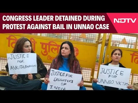 Congress Leader, Activist Detained During Protest Against Bail In Unnao Case
