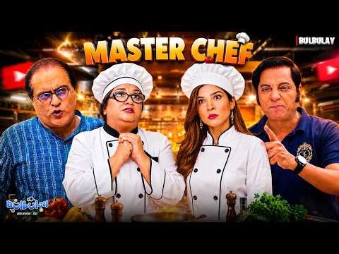 Kon Banega Master Chef ? 🤯🔥 | Bulbulay | Momo & Khoobsurat | Comedy 2026