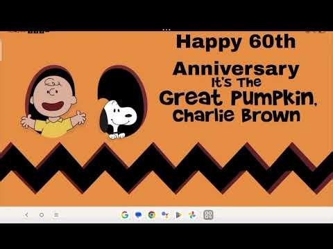 Happy 60th Anniversary, It's The Great Pumpkin, Charlie Brown