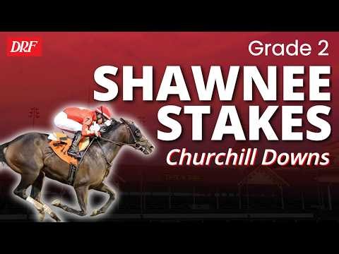 Grade 2 Shawnee Stakes Preview @ Churchill Downs