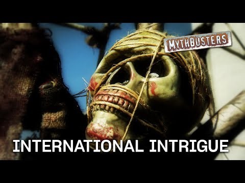 International Intrigue | MythBusters