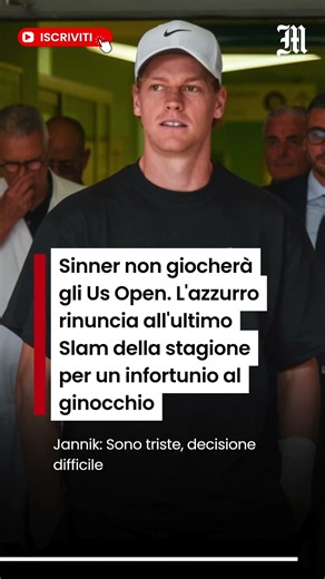 Sinner non giocherà gli Us Open. L'azzurro rinuncia all'ultimo Slam della stagione