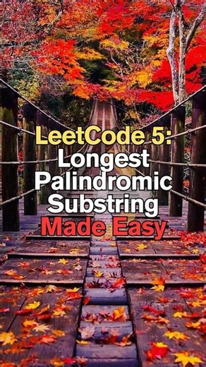 LeetCode 5: Longest Palindromic Substring Made Easy #shorts #short