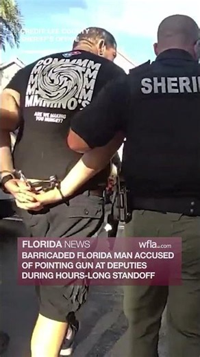 Barricaded Florida man accused of pointing gun at deputies during hours-long standoff