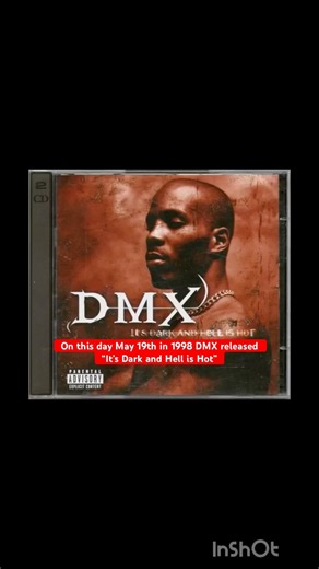On this day May 19th in 1998 DMX released “It’s Dark and Hell is Hot” album