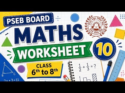 Worksheet 10 Maths 🔥 | PSEB Board Class 6th–8th | Shapes Based Questions | Full Explanation