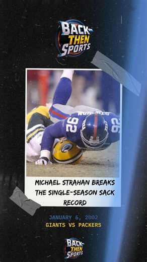 Back Then Sports on Instagram: "January 6th, 2002: Michael Strahan breaks the single-season sack record after “sacking” Brett Favre for his 22.5 sack on the season. . . #nfl #nygiants #newyorkgiants #giantsfootball #michaelstrahan"