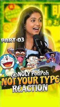 Not Your Type Funny Reaction Part-3 || ONLY Podpoh || @The_MotorMouth #doraemon #viral #tending