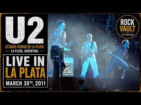 U2 — Live in La Plata, Argentina — March 30th, 2011 | Full Concert Audio