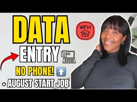 🙌🏾 Data Entry, NO PHONE! + August Start & More Work From Home Jobs 2026