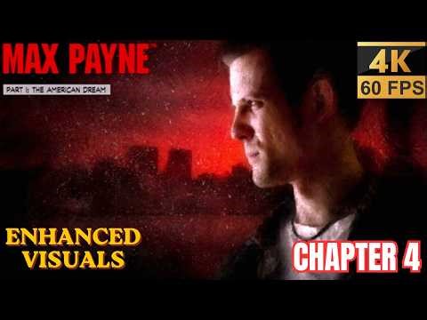 Max Payne 1 - Part 1: Chapter 4 (Enhanced Visuals • 4K 60FPS • No Commentary)