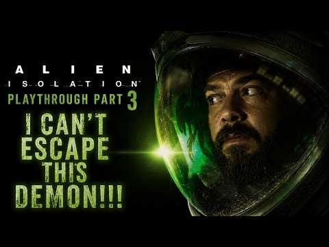 Alien Isolation Part 3 | The Xenomorph Is EVERYWHERE 😱 (Survival Horror Walkthrough 2026)