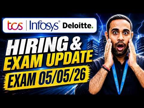 Deloitte NLA, TCS, Infosys Hiring & Exam Update