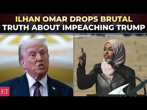'If he's going to be acquitted…': Ilhan Omar reveals Democrats' Trump impeachment strategy