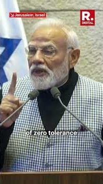 'Nothing Can Justify Terrorism’: PM Modi’s Powerful Words in Knesset