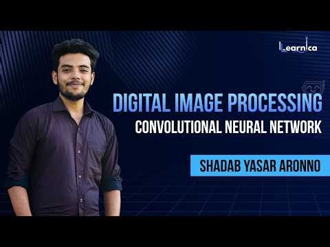 Lecture 3: Convolutional Neural Network | CNN | DIP