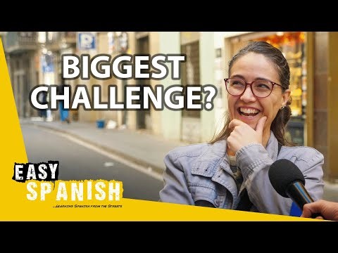 What's Your Greatest Challenge? | Easy Spanish 396