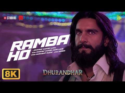 Ramba Ho - 8K Video | Dhurandhar | Ranveer Singh, Shashwat Sachdev, Madhubanti Bagchi