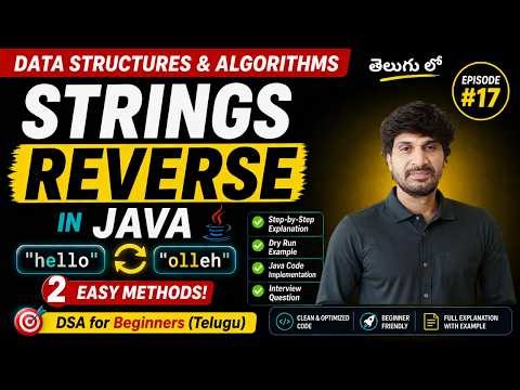 Learn How to Reverse a String | JAVA DSA Series in Telugu