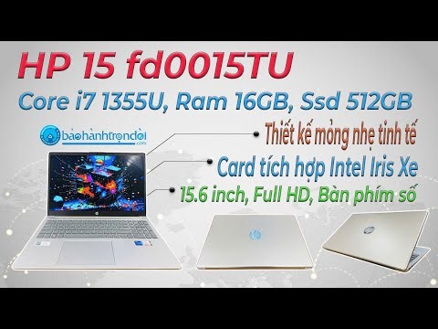 HP 15 fd0015TU (Core i7 1355U) - Laptop dành cho Văn phòng, Kế toán, Đồ hoạ mạnh mẽ